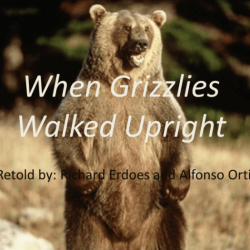 When grizzlies walked upright theme